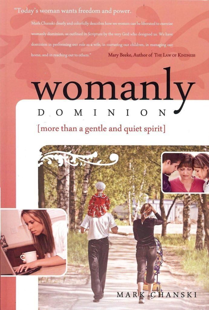 Womanly Dominion: More Than A Gentle and Quiet Spirit - 4249