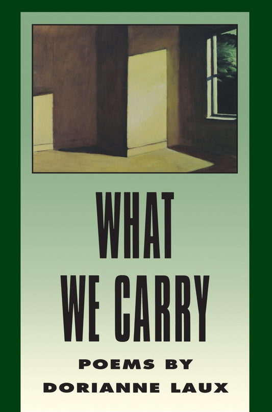 What We Carry (American Poets Continuum) - 4850
