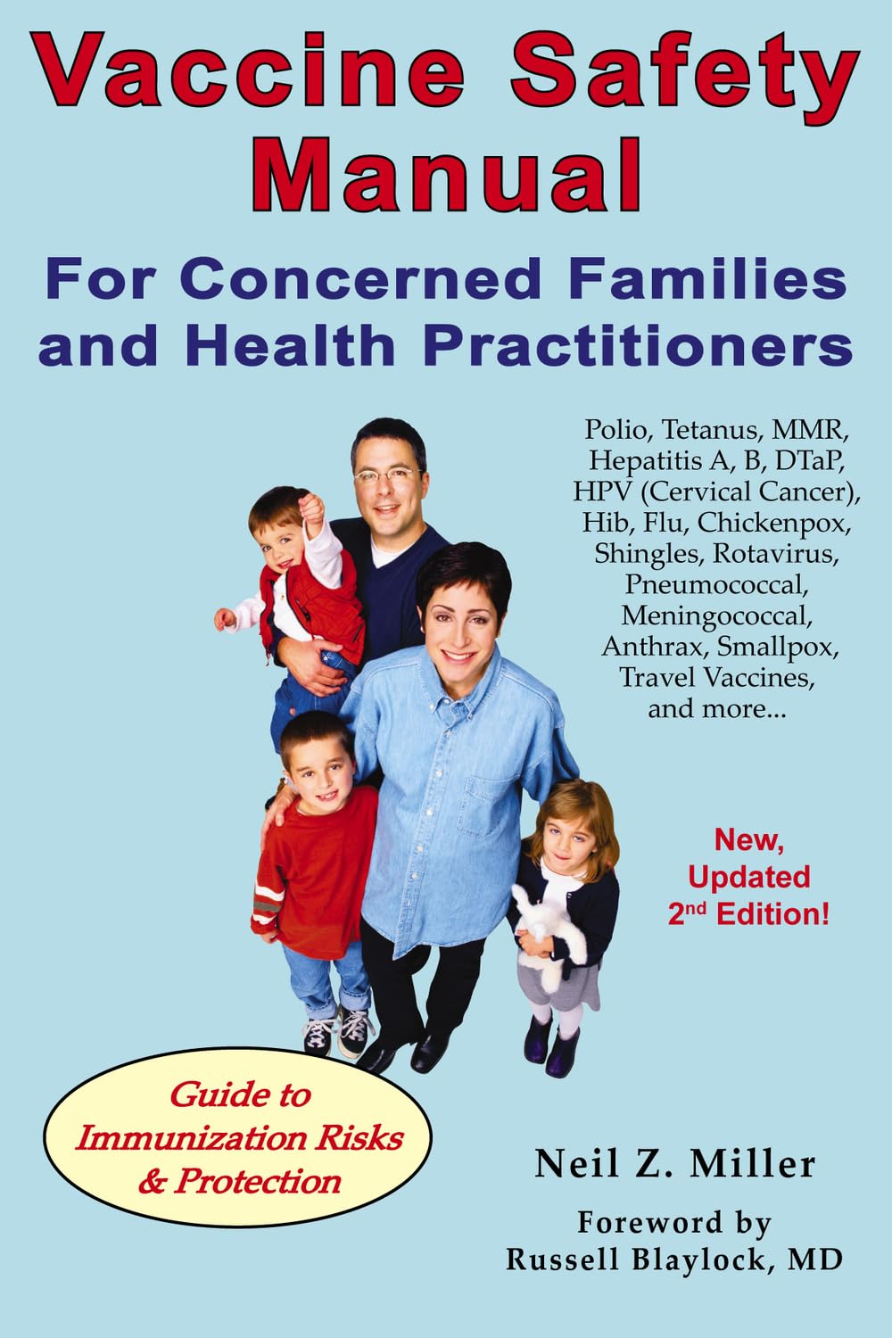 Vaccine Safety Manual for Concerned Families and Health Practitioners, 2nd Edition: Guide to Immunization Risks and Protection - 5375