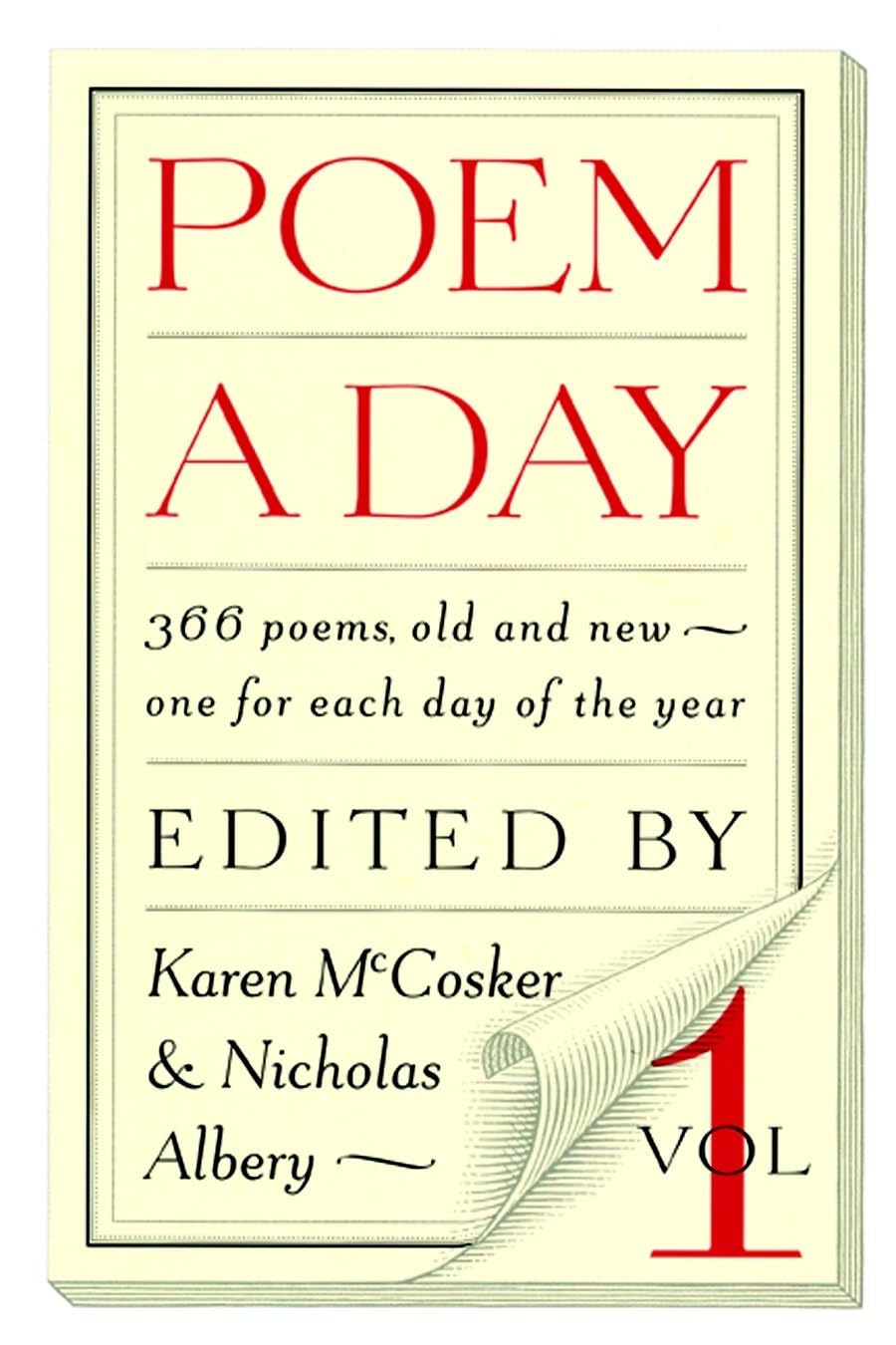 Poem a Day: Vol. 1: 366 Poems, Old and New - One for Each Day of the Year - 7026