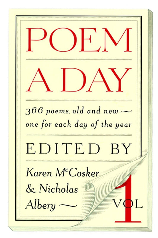 Poem a Day: Vol. 1: 366 Poems, Old and New - One for Each Day of the Year - 7026