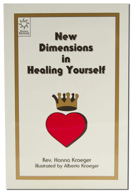 New Dimensions in Healing Yourself