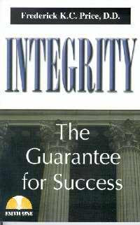 Integrity: The Guarantee for Success