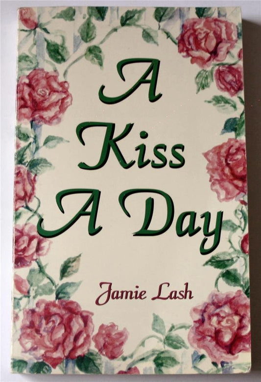A Kiss a Day: 77 Days in the Love of God from the Song of Songs - 8955