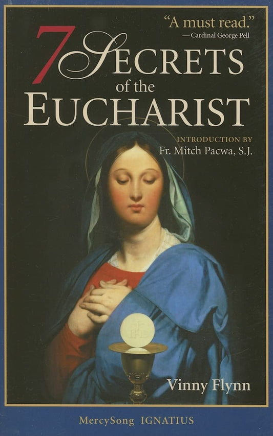 The 7 Secrets of the Eucharist - 830