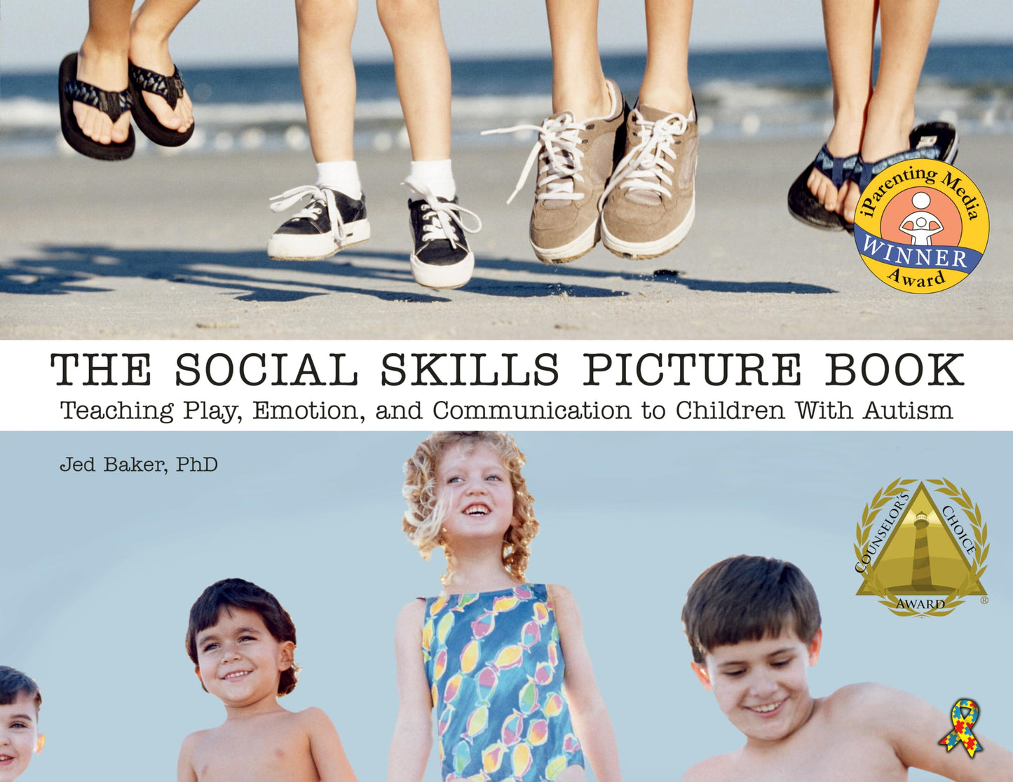 The Social Skills Picture Book Teaching play, emotion, and communication to children with autism - 276