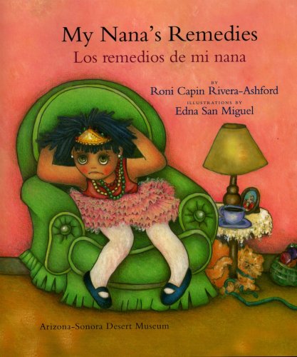My Nana's Remedies/Los Remedios De Mi Nana (English and Spanish Edition)