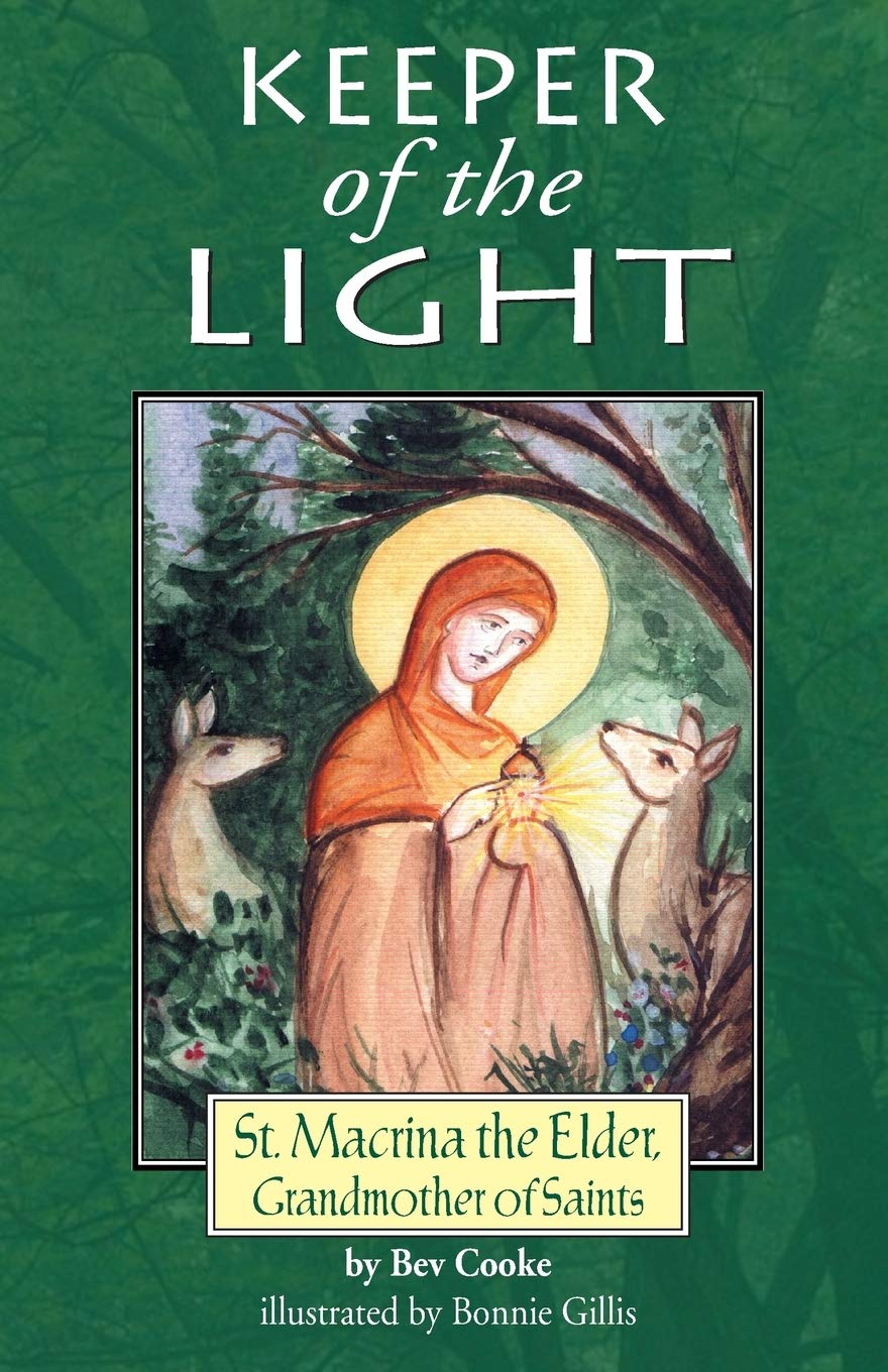 Keeper of the Light: Saint Macrina the Elder, Grandmother of Saints