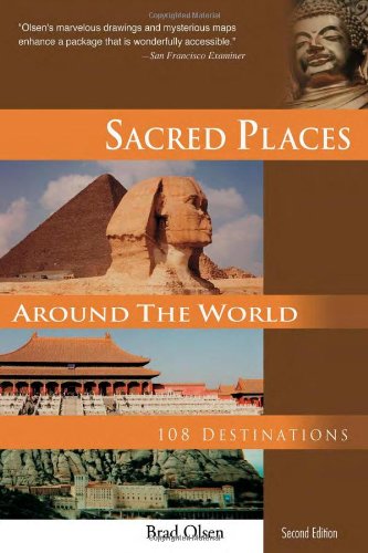 Sacred Places Around the World: 108 Destinations (Sacred Places: 108 Destinations series) - 1885