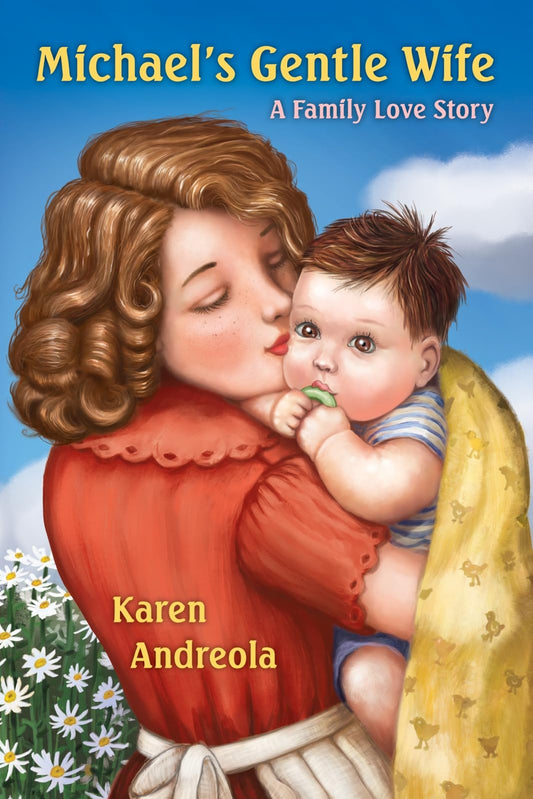 Michael's Gentle Wife: A Family Love Story (Mother Culture® Comfort Read)