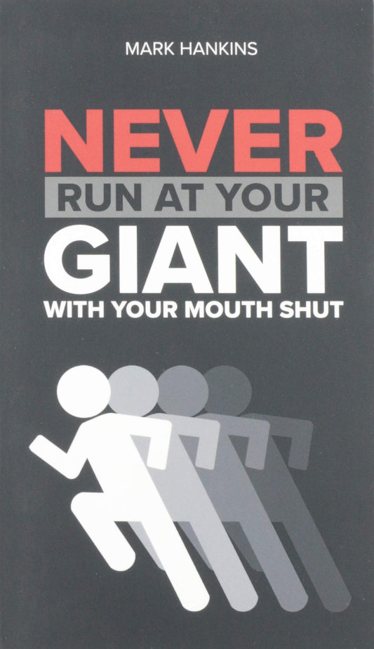 Never Run at Your Giant with Your Mouth Shut - 7472