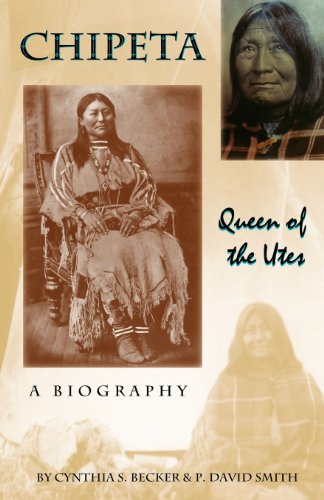 Chipeta: Queen of the Utes