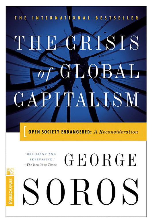 The Crisis Of Global Capitalism: Open Society Endangered - 3515