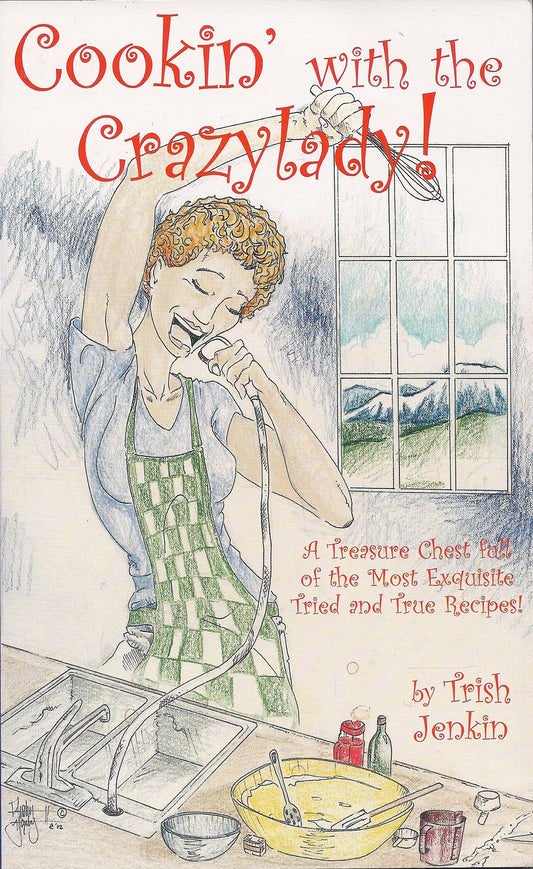 Cookin' with the Crazylady - 1518