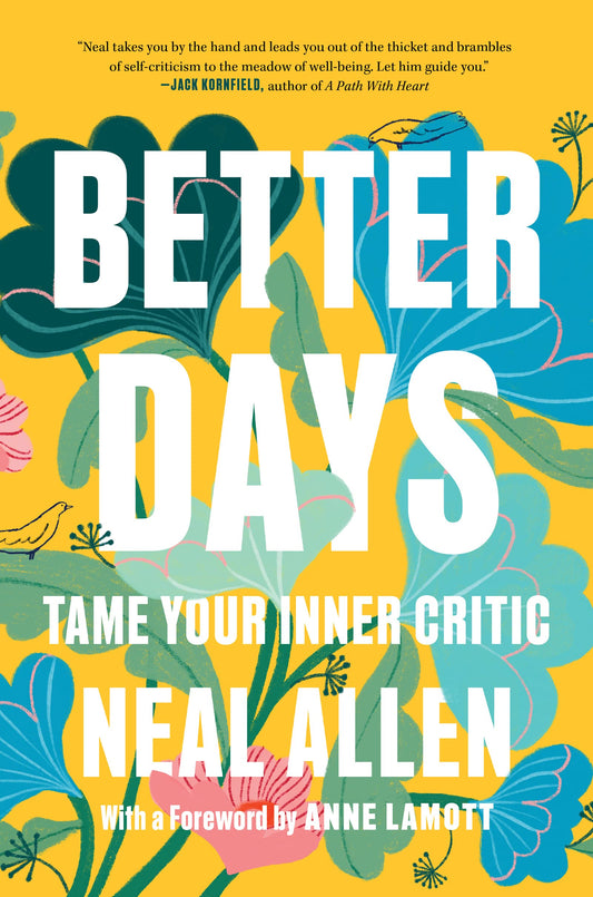 Better Days: Tame Your Inner Critic - 8549