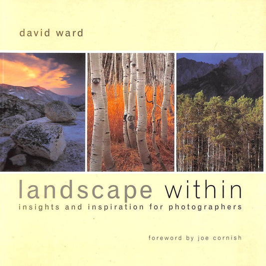 Landscape Within: Insights and Inspirations for Photographers - 508