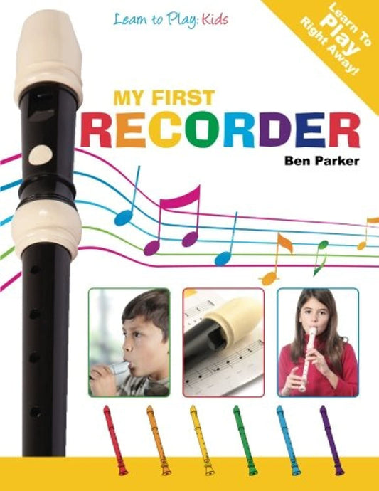 My First Recorder: Learn To Play: Kids - 1955