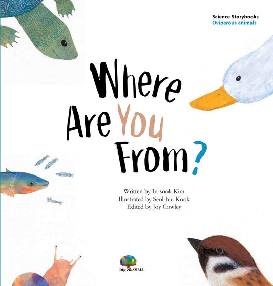 Where Are You From?: Oviparous/Viviparous Animals (Science Storybooks)