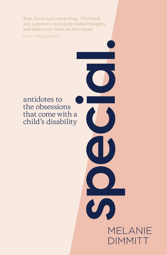 Special: Antidotes to the obsessions that come with a child's disability - 9305