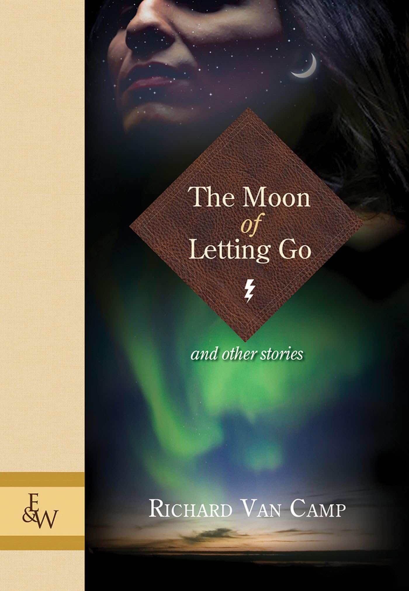 The Moon of Letting Go: and Other Stories