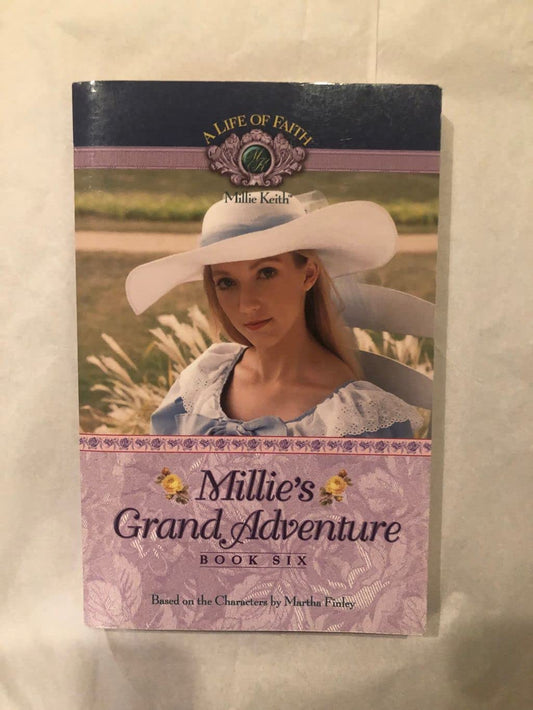 Millie's Grand Adventure (Life of Faith, A: Millie Keith Series) - 2402