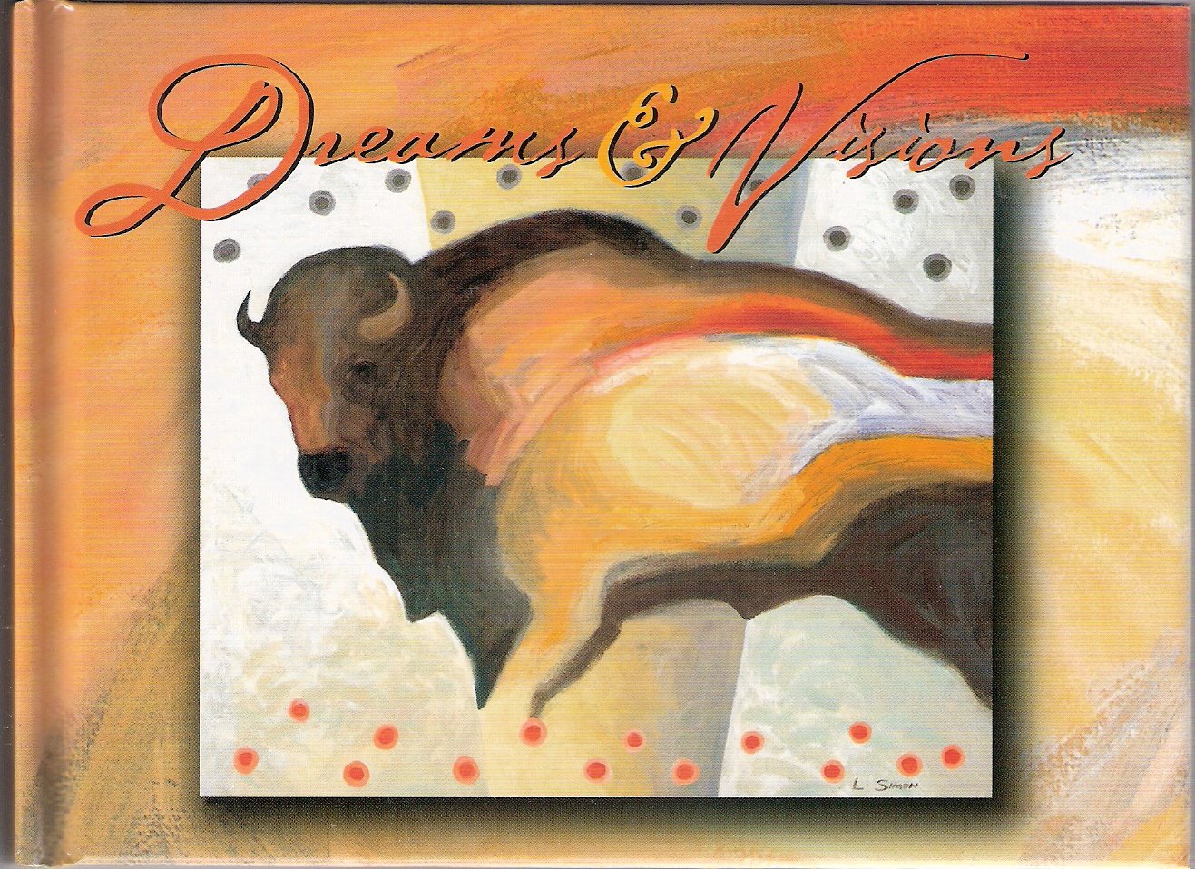 Dreams and Visions