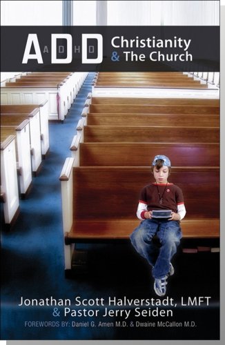 ADD/adhd, Christianity, & the Church