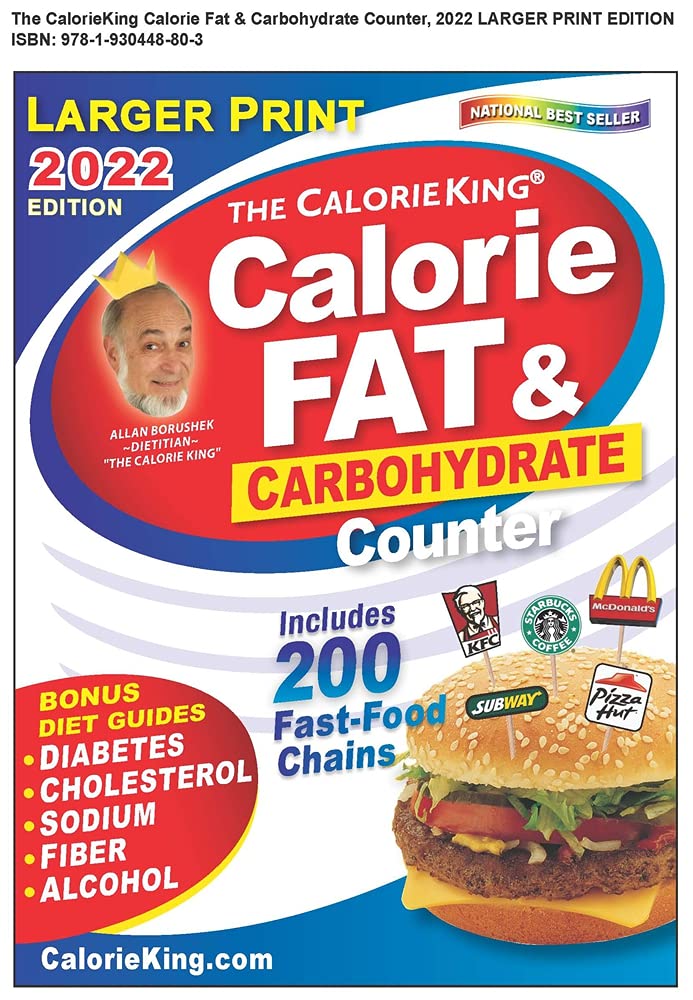 CalorieKing 2022 Larger Print Calorie, Fat & Carbohydrate Counter (Calorieking Calorie, Fat & Carbohydrate Counter (Larger Print)) - 3779