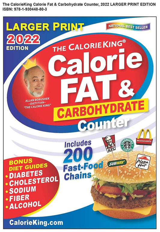 CalorieKing 2022 Larger Print Calorie, Fat & Carbohydrate Counter (Calorieking Calorie, Fat & Carbohydrate Counter (Larger Print)) - 3779
