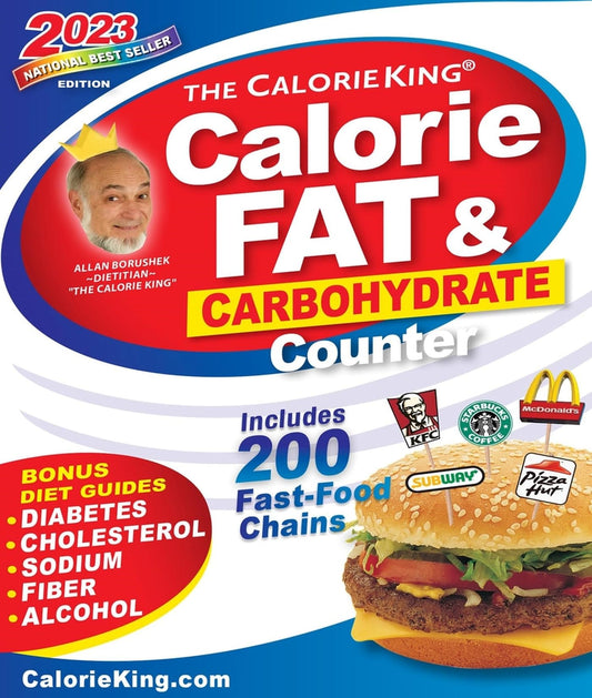 CalorieKing 2023 Larger Print Calorie, Fat & Carbohydrate Counter