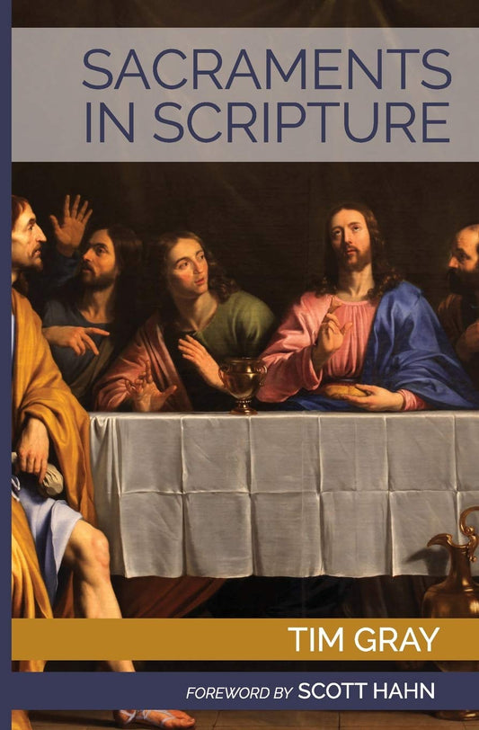 Sacraments in Scripture - 5785