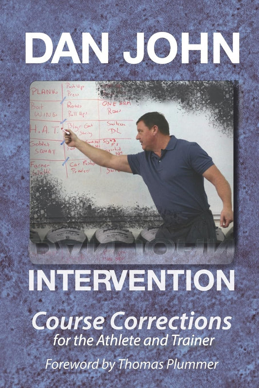 Intervention: Course Corrections for the Athlete and Trainer by John, Dan (2013) Paperback - 127