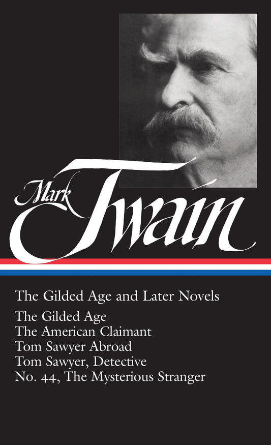 Mark Twain: The Gilded Age and Later Novels: The Gilded Age / The American Claimant / Tom Sawyer Abroad / Tom Sawyer, Detective / No. 44, The Mysterious Stranger (Library of America) - 24
