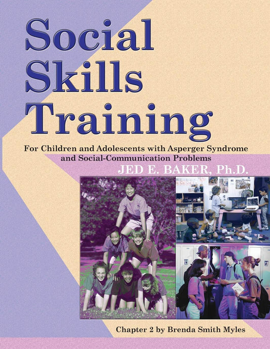 Social Skills Training: For Children and Adolescents with Asperger Syndrome and Social-Communication Problems - 1542