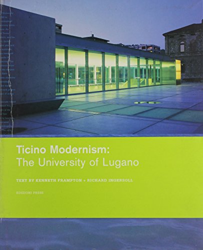 Ticino Modernism: The University of Lugano