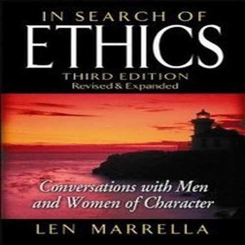 In Search of Ethics: Conversations With Men and Women of Character - 386