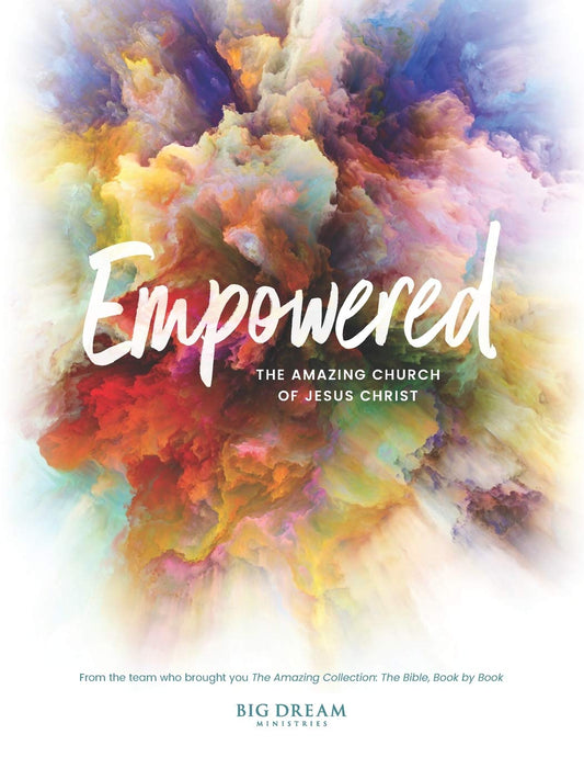 Empowered: The Amazing Church of Jesus Christ - 8580
