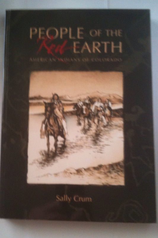 People of the Red Earth - American Indians of Colorado