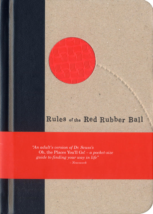 Rules of the Red Rubber Ball: Find and Sustain Your Life's Work - 3932