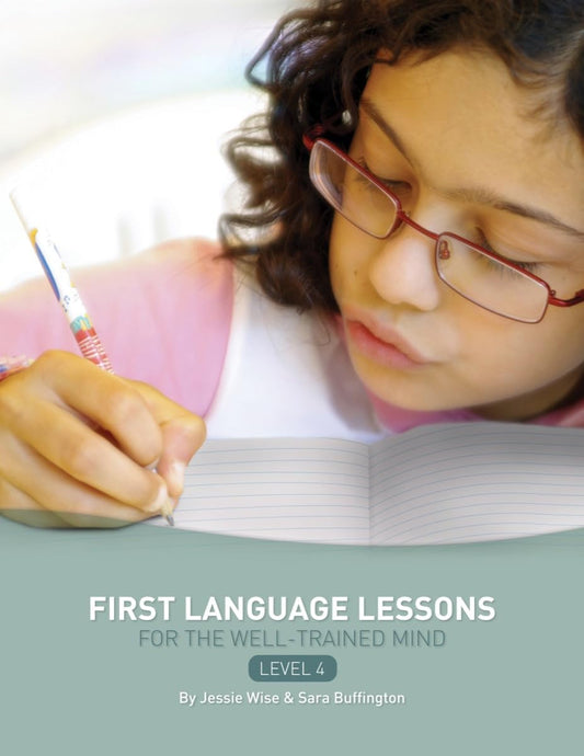 First Language Lessons for the Well-Trained Mind, Level 4 - 1049