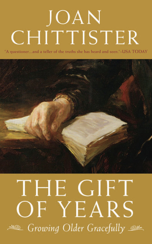 The Gift of Years: Growing Older Gracefully - 7529