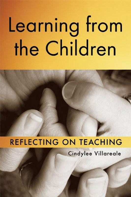Learning from the Children: Reflecting on Teaching - 4031