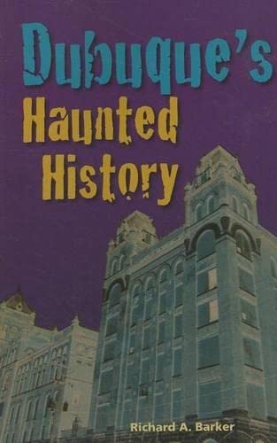 Dubuque's Haunted History - 9146