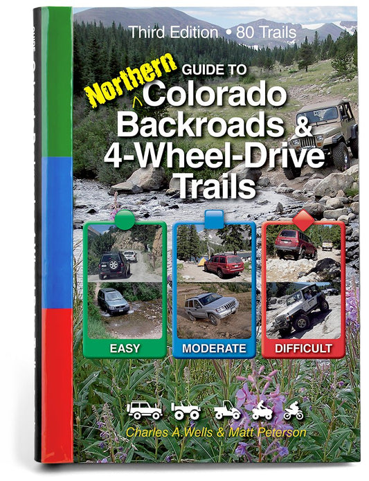 Guide to Northern Colorado Backroads & 4-Wheel-Drive Trails (Funtreks Guidebooks)
