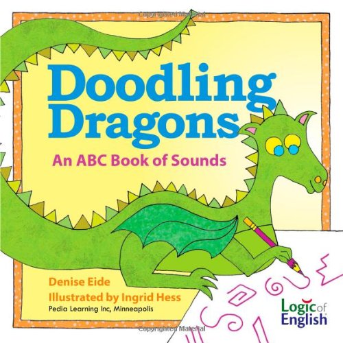 Doodling Dragons: An ABC Book of Sounds - 3534
