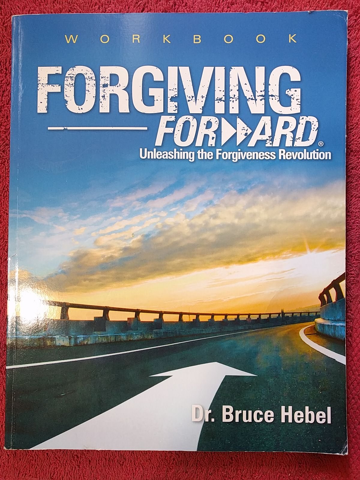 Forgiving Forward Workbook