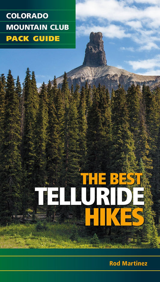 The Best Telluride Hikes (Colorado Mountain Club Pack Guide)