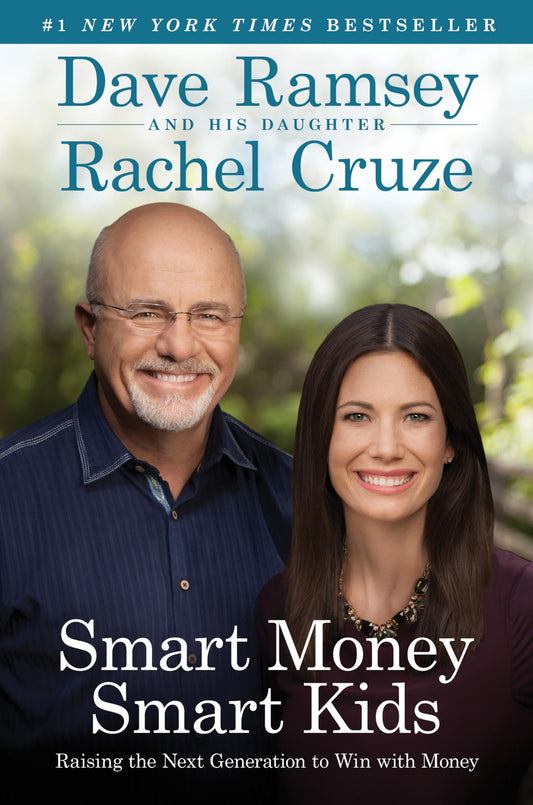 Smart Money Smart Kids: Raising the Next Generation to Win with Money - 7777