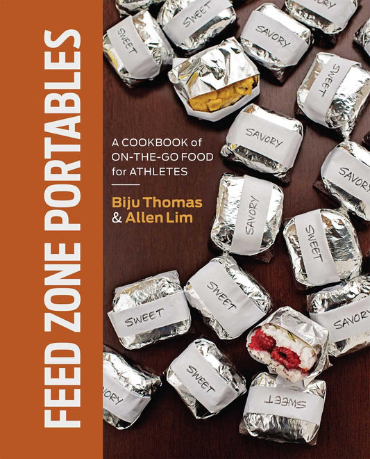 Feed Zone Portables: A Cookbook of On-the-Go Food for Athletes (The Feed Zone Series) - 9822