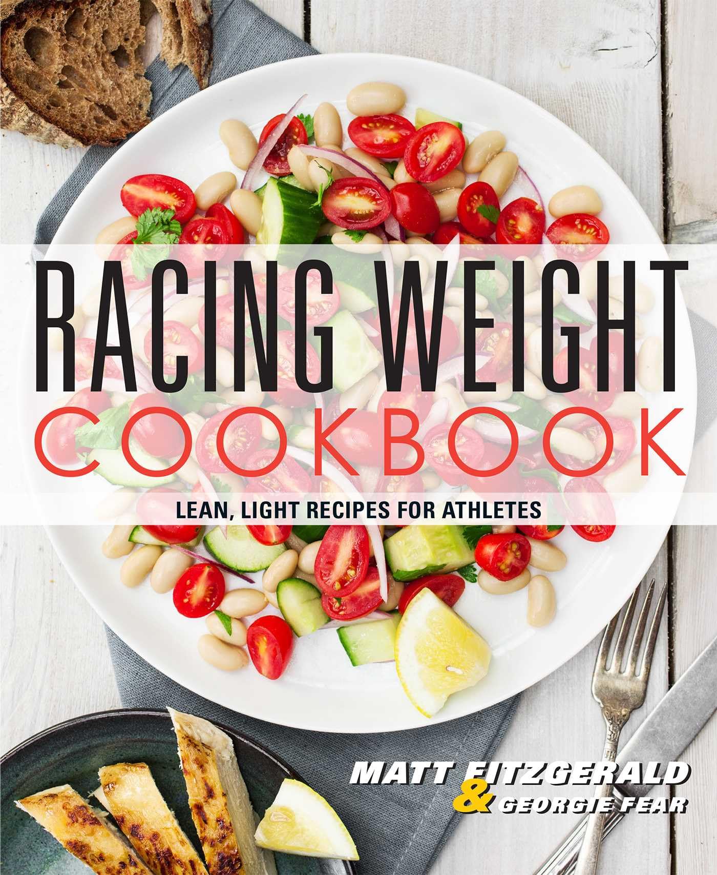 Racing Weight Cookbook: Lean, Light Recipes for Athletes (Racing Weight Series) - 6283